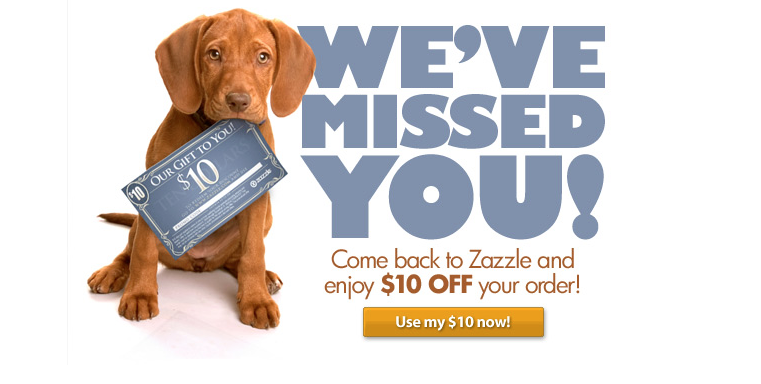 Zazzle reengagement email with puppy image and $10 off coupon